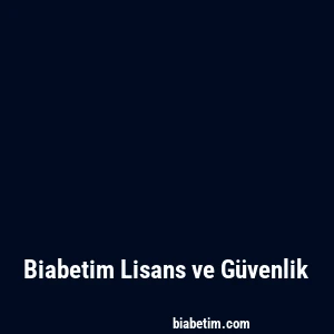 Biabetim Lisans ve Güvenlik